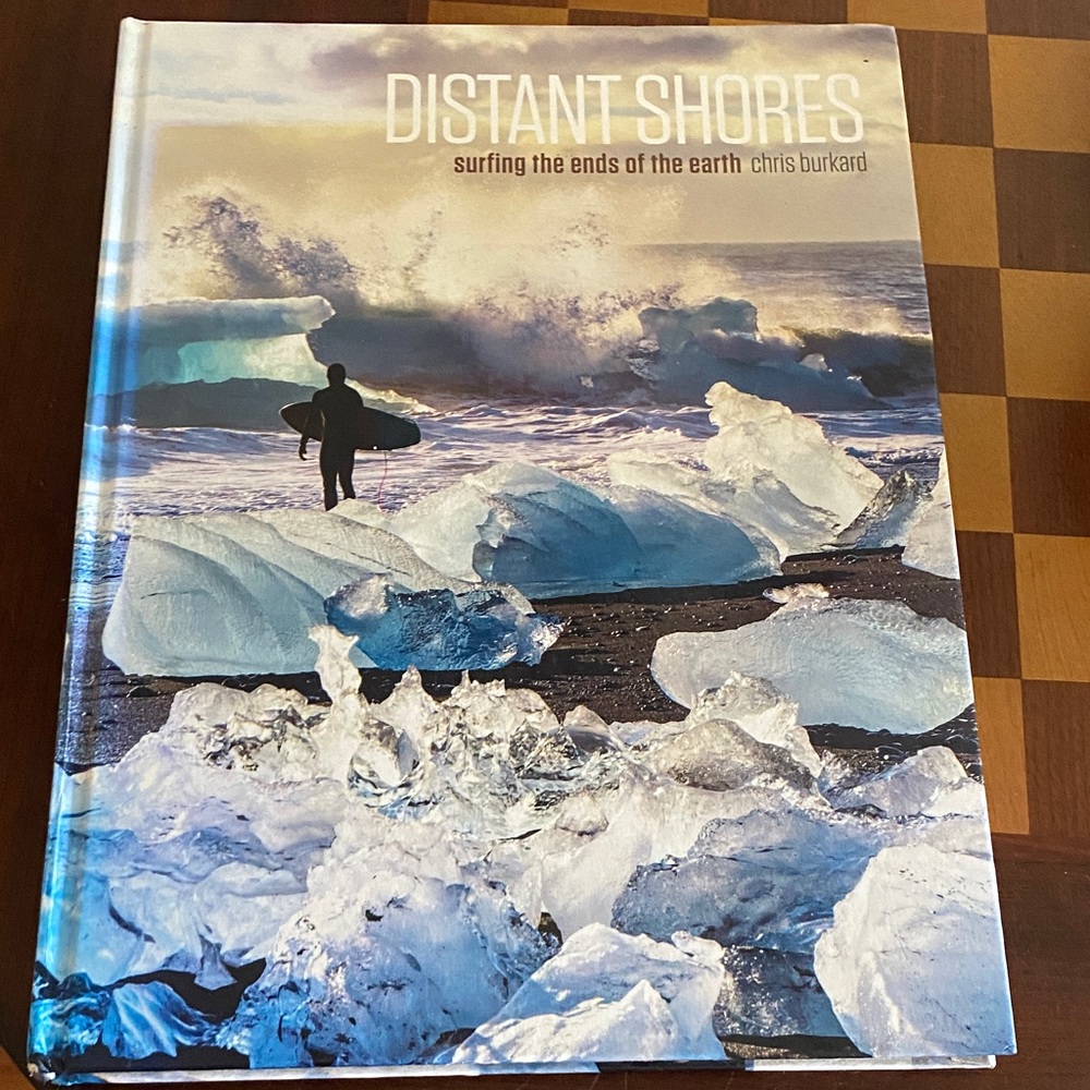 Distant Shores - Surfing the ends of the earth book